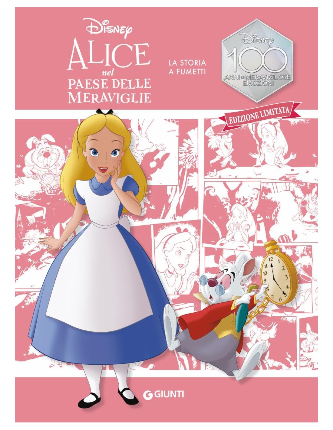 Alice nel paese delle meraviglie La storia a fumetti Disney 100 Ediz